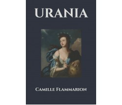 Urania di Camille Flammarion,  2020,  Indipendently Published