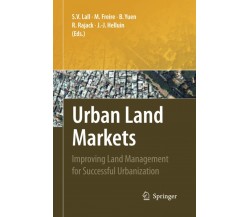 Urban Land Markets - Somik V. Lall - Springer, 2014