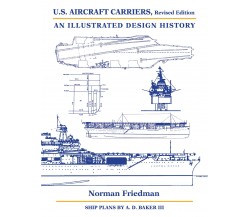 U.s. Aircraft Carriers - Norman Friedman - U S NAVAL INST PR, 2022