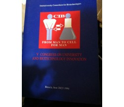 V congress on university and biotechnology innovation - Aa.vv. - 1994 - lo