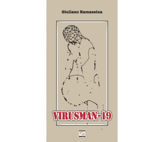 VIRUSMAN-19 di Giuliano Ramazzina, 2020 , Edizioni03