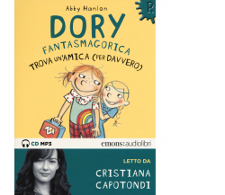 VOL.2 DORY FANTASMAGORICA TROVA UN'AMICA (PER DAVVERO) di ABBY HANLON - 2019