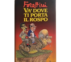 Va’ dove ti porta il rospo di Forattini, 1995, Mondadori