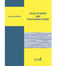 Value of needs and purchasing power di Felline Vincenzo - Del Faro, 2019