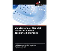Valutazione critica dei materiali e delle tecniche d'impronta - Sapienza, 2021
