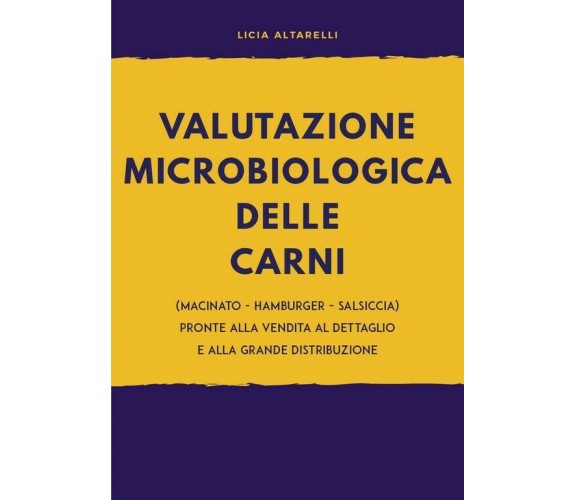 Valutazione microbiologica delle carni pronte alla vendita al dettaglio e alla g