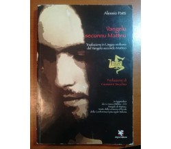 Vangelu secunnu Matteu - Alessio Patti - Algra - 2016 - M