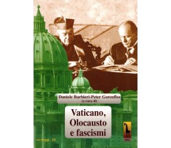Vaticano, olocausto e fascismi di Daniele Barbieri, Peter Gorenflos,  2017,  Mas