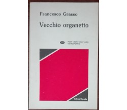 Vecchio organetto - Francesco Grasso - Cultura duemila,1994 - A