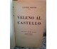 Veleno al Castello di Kenneth Hopkins,  1957,  Corriere Della Sera-F