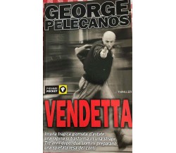 Vendetta - George Pelecanos -  2003 -  Mondadori - M