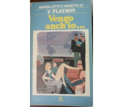 Vengo anch’io... - AA:VV - Rizzoli,1978 - A