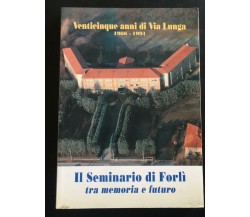 Venticinque anni di Via Lunga 1966-1991 - Dino Zattini,  1992 - P