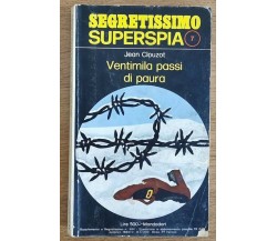 Ventimila passi di paura - J. Clouzot - Mondadori - 1973 - AR