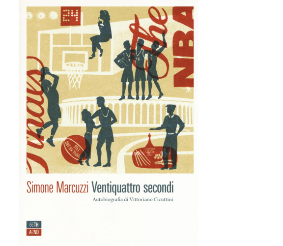 Ventiquattro secondi. Autobiografia di Vittoriano Cicuttini di Simone Marcuzzi, 