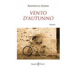 Vento d’autunno di Raffaella Azzini,  2019,  Gilgamesh