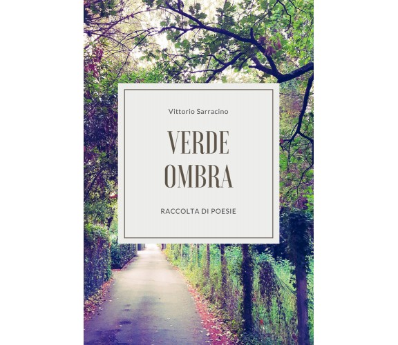 Verde ombra di Vittorio Sarracino,  2019,  Youcanprint