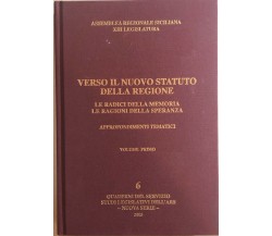 Verso il nuovo statuto della Regione 1 di Assemblea Regionale Siciliana XIII Leg