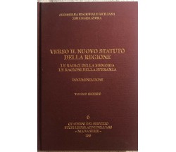 Verso il nuovo statuto della Regione n. 6 di Aa.vv.,  2005,  Assemblea Regionale