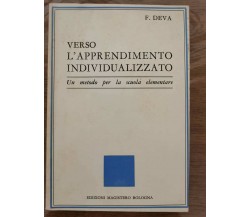 Verso l'apprendimento individualizzato - F. Deva - Magistero - 1982 - AR