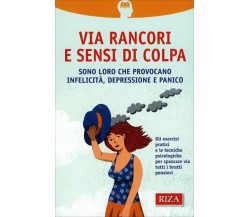 Via Rancori e Sensi di Colpa di Aa.vv.,  2015,  Riza Edizioni