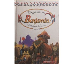 Viaggiamo con Benjamin alla scoperta del mondo 10 di Aa.vv., 1988, Deagostini