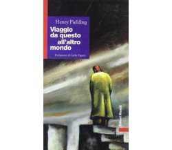 Viaggio da questo all’altro mondo - Henry Fielding,  1998,  Editori Riuniti 