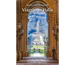 Viaggio in Italia di Mario Cesidio Morelli, 2023, Youcanprint