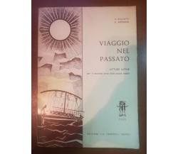 Viaggio nel passato - A. Gigliotti , B. Amitrano - Il tripode - 1965 - M