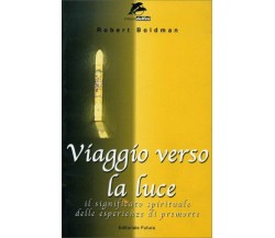 Viaggio verso la luce di Robert Boldman,  2002,  Gruppo Futura