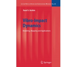 Vibro-Impact Dynamics - Raouf A. Ibrahim - Springer, 2010