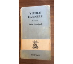 Vicolo Cannery - John Steinbeck,  1964,  Bompiani - P