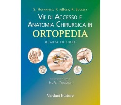 Vie di accesso e anatomia chirurgica in ortopedia - Verduci, 2014