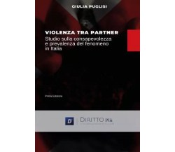 Violenza Tra Partner, Studio sulla consapevolezza e prevalenza del fenomeno in i