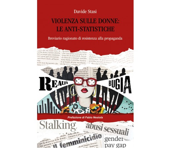 Violenza sulle donne: le anti-statistiche -  Davide Stasi,  2019,  Youcanprint