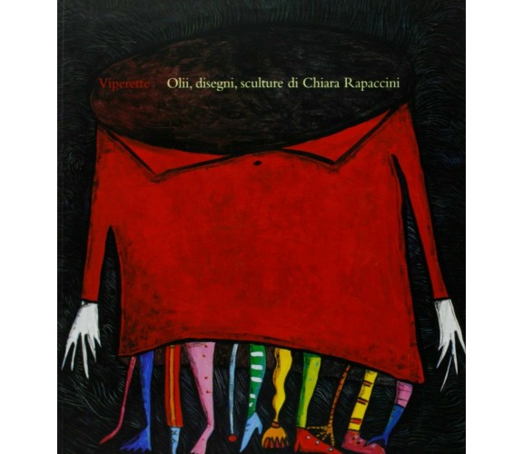 Viperette di Chiara Rapaccini,  2000,  Nuages