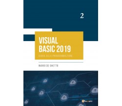 Virtual basic 2019. Guida alla programmazione di Mario De Ghetto,  2021,  Youcan