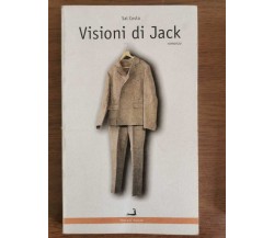 Visioni di Jack - S. Costa - Prova d'Autore - 1999 - AR