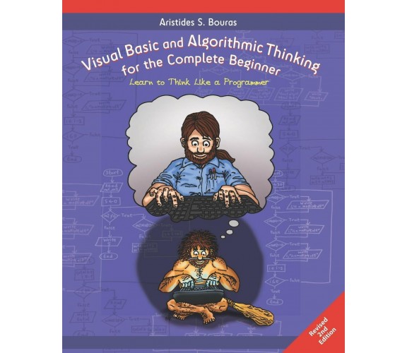 Visual Basic and Algorithmic Thinking for the Complete Beginner (2nd Edition) Le