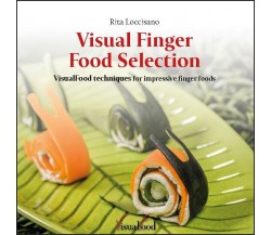 Visual Finger Food Selection. VisualFood Techniques for Impressive Finger Foods	