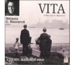 Vita Audiolibro di Melania G. Mazzucco - Emons edizioni, 2011
