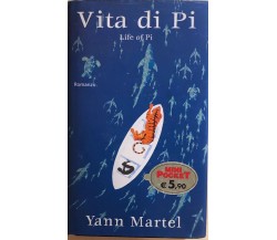 Vita di Pi di Yann Martel, 2004, Piemme