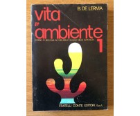 Vita e Ambiente 1 - B. De Lerma - Fratelli onte Editore - 1981 - AR