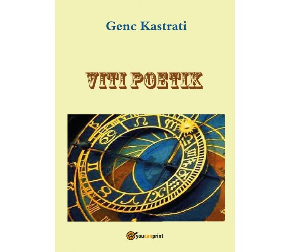 Viti poetik di Genc Kastrati,  2017,  Youcanprint