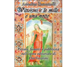 Vittorini e le mille e una notte. Pittura, fumetti e pubblicità nell’opera edit.