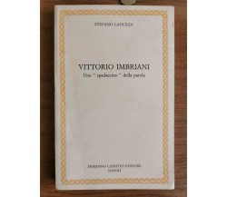 Vittorio Imbriani - S. Lanuzza - Cassitto editore - 1990 - AR