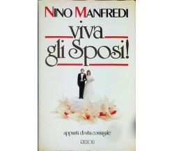 Viva gli sposi! Appunti di vita coniugale - Nino Manfredi - Rizzoli -N