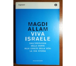 Viva israele - Magdi Allam - Mondadori - 2008 - M