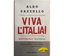 Viva l'Italia! di Aldo Cazzullo, 2012, Corriere della Sera Libro+DVD