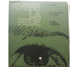 Vivere la fede - R. Berthier - Ed. Dehoniane Presbyterium - G